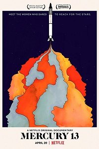 Фильм Меркурий 13 (2017)