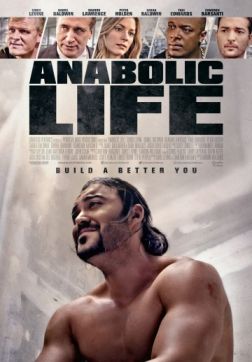Фильм Жизнь на анаболиках (2017)
