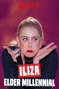 Фильм Илиза: Старейшина Миллениал (2018)