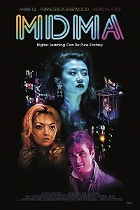 Фильм МДМА (2018)