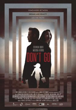 Фильм Не уходи (2018)