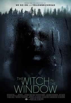 Фильм Ведьма в окне (2018)