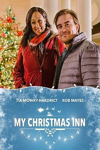 Фильм Моя рождественская гостиница (2018)