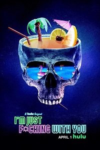 Фильм Я просто прикалываюсь (2019)