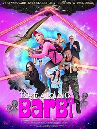 Фильм Сломанная Барби (2018)