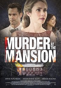 Фильм Убийство в особняке (2018)