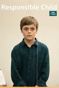 Фильм Ответственный ребенок (2019)