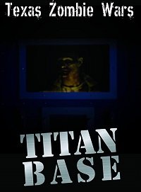 Фильм Техасские зомбовойны: База Титан (2019)