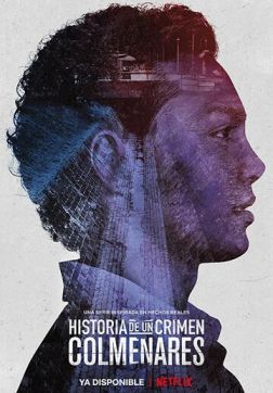 Фильм Дневники преступности: Кольменарес (1 сезон)