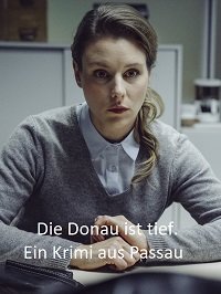 Фильм Детектив из Пассау. Фильм 2-й: Дунай глубок (2020)