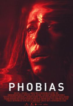 Фильм Фобии (2021)