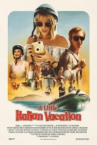 Фильм Маленькие итальянские каникулы (2021)