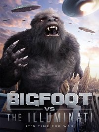 Фильм Бигфут против Иллюминатов (2020)