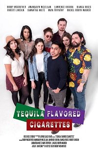 Фильм Сигареты со вкусом текилы (2019)