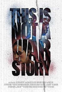 Фильм Это не история о войне (2021)