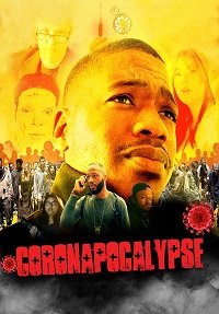 Фильм Коронапокалипсис (2021)