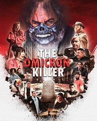 Фильм Омикрон убийца (2024)