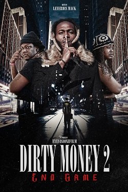 Фильм Грязные деньги 2: Конец игры (2023)