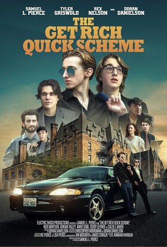 Фильм Схема быстрого обогащения (2023)