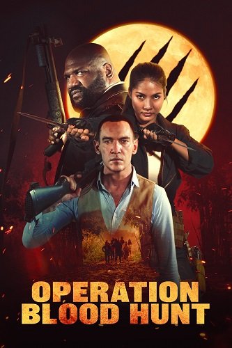 Фильм Операция "Кровавая охота" (2024)